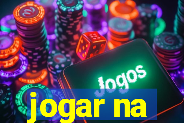 jogar na